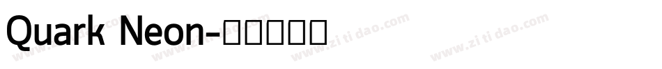 Quark Neon字体转换
